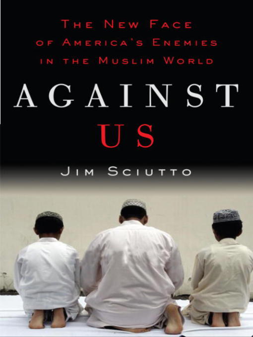 Title details for Against Us by Jim Sciutto - Available
